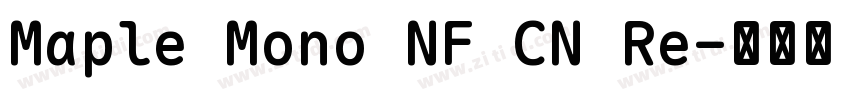 Maple Mono NF CN Re字体转换 Maple Mono NF CN Re字体转换